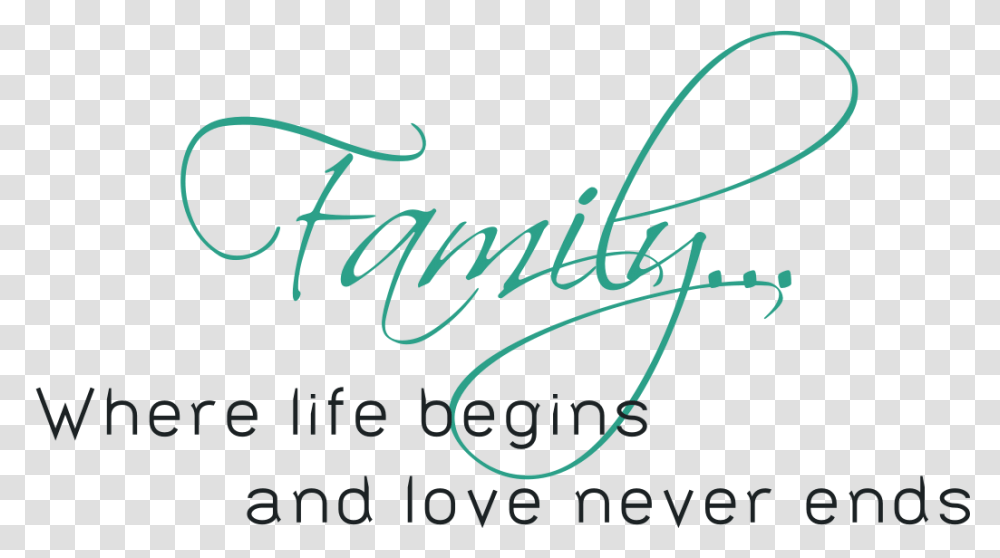 Family Quotes Clipart Family Always And Forever, Handwriting, Calligraphy, Signature Transparent Png