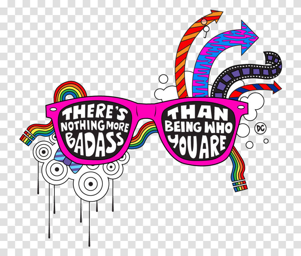 Fan Art There's Nothing More Badass Than Being Who You Are, Label, Glasses, Accessories Transparent Png