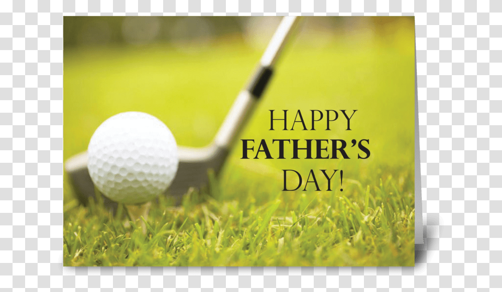Father's Day Golf Club And Ball Greeting Card Happy Fathers Day Golf, Sport, Sports, Golf Ball, Baseball Bat Transparent Png