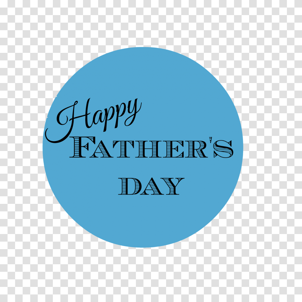 Fathers Day Backgrounds Fathers Day Fude, Word, Sphere Transparent Png