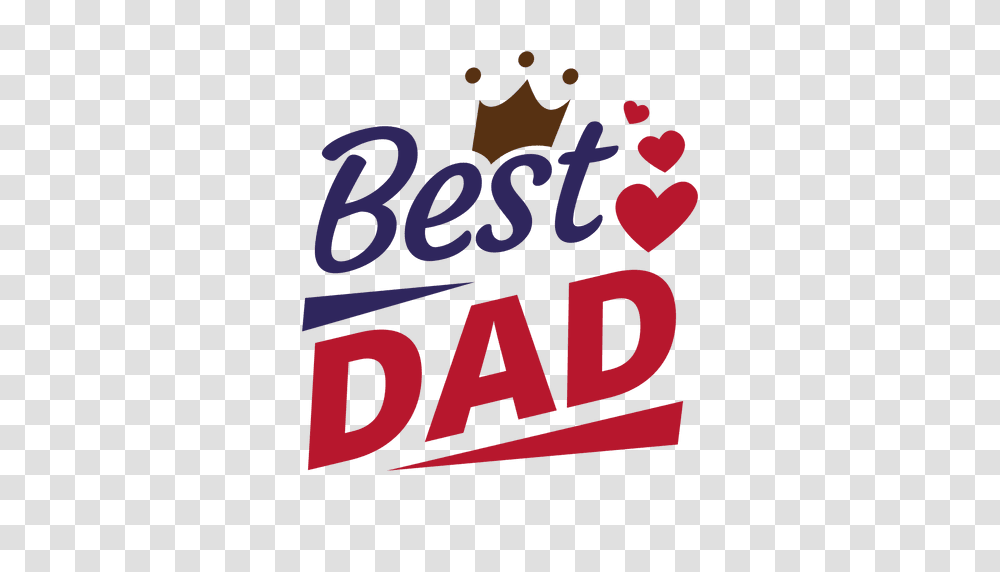 Fathers Day Message Best Dad, Alphabet, Dynamite, Word Transparent Png