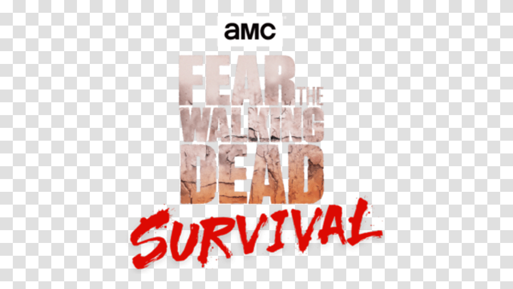 Fear The Walking Dead Survival Poster, Text, Alphabet, Advertisement, Word Transparent Png