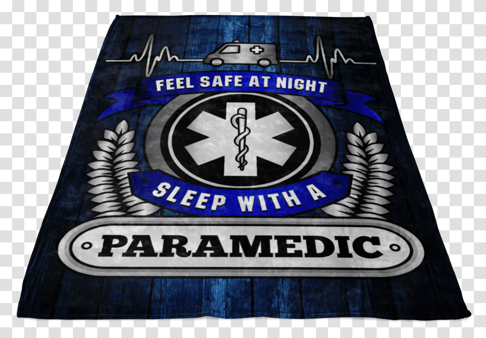 Feel Safe At Night Sleep With A Paramedic Throw Blanket Banner, Logo, Word Transparent Png