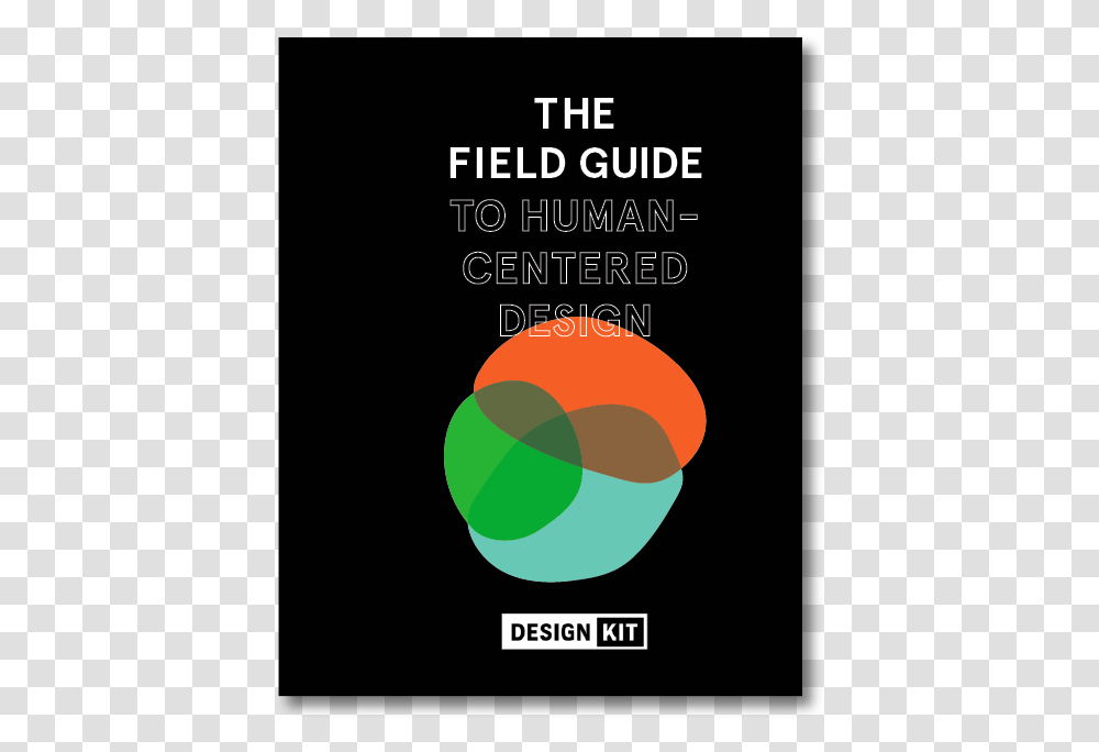 Field Guide Field Guide To Human Centered Design, Advertisement, Poster, Flyer Transparent Png