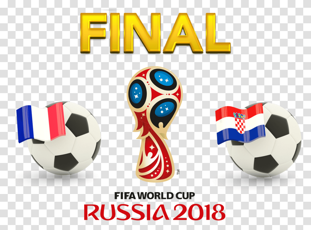 Fifa World Cup 2018 Final Match France Vs Croatia 2018 Fifa World Cup, Soccer Ball, Football, Team Sport, Poster Transparent Png