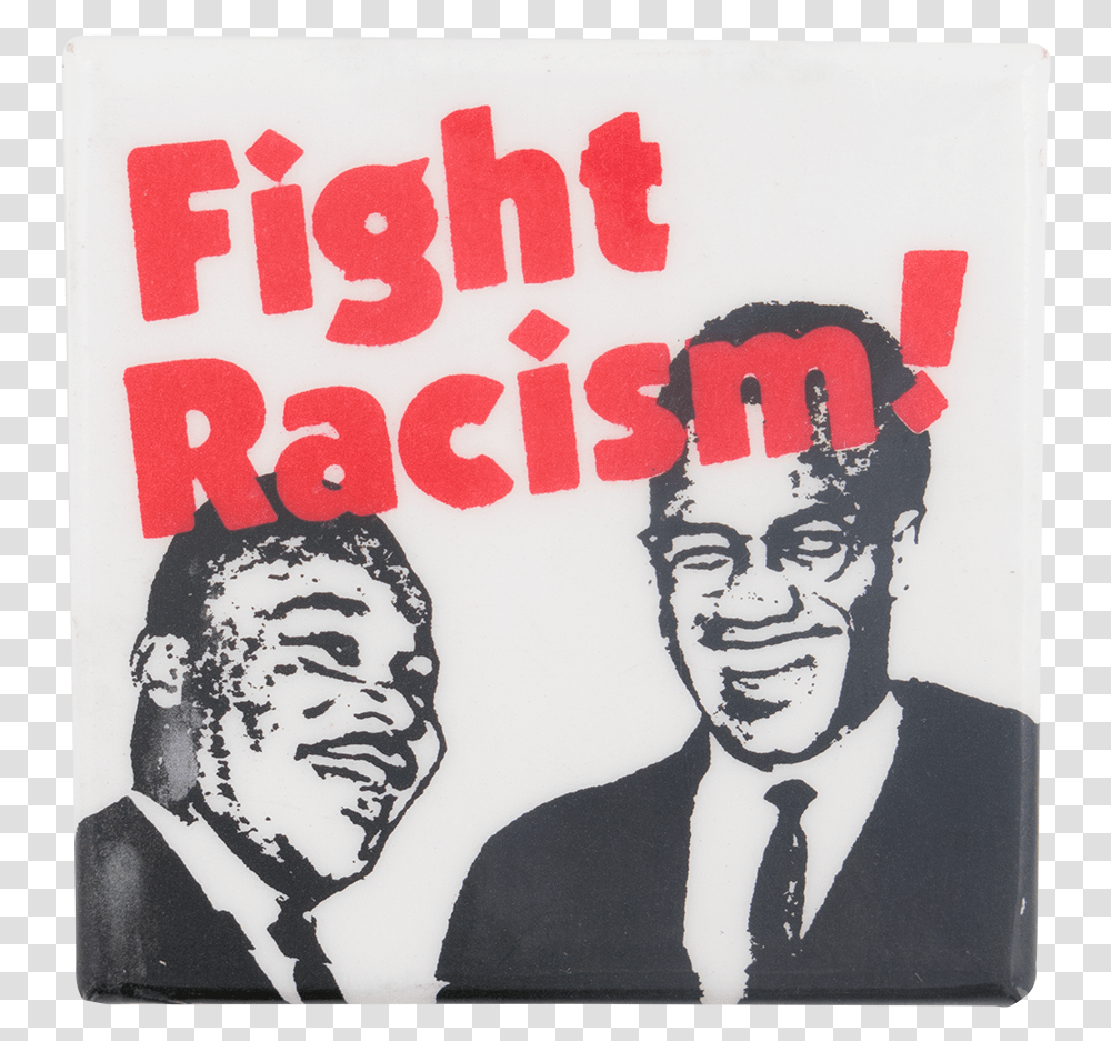 Fight Racism Martin Luther King And Malcolm X Busy Beaver Racism And Martin Luther King, Poster, Advertisement, Person, Human Transparent Png
