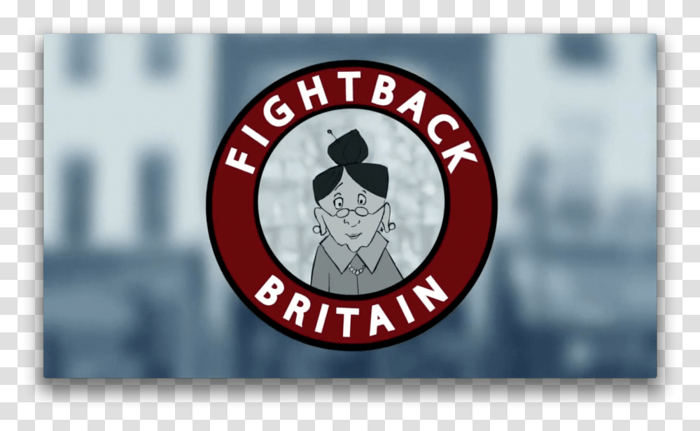 Fightback Britain Tv Series Titles Animation Label, Person, Road Sign Transparent Png