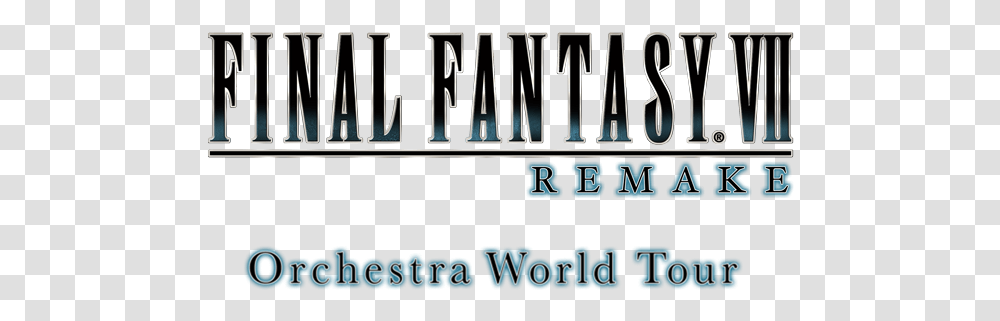 Final Fantasy Vii Remake Orchestra World Tour Final Fantasy, Word, Text, Alphabet, Symbol Transparent Png