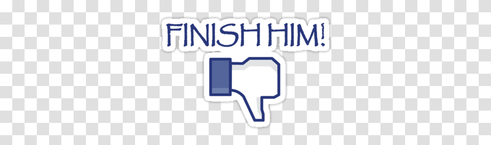 Finish Him Facebook, Label, Text, Outdoors, Nature Transparent Png