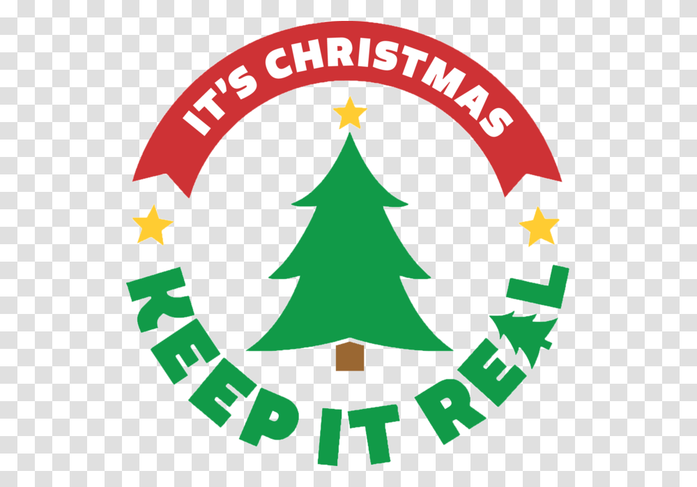 Fir Tree Clipart Undecorated It's Christmas Keep It Real, Plant, Poster, Advertisement Transparent Png