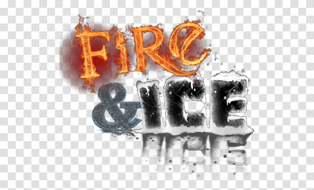 Fire And Ice 4 Fire And Ice Calligarphy, Text, Nature, Outdoors, Person Transparent Png