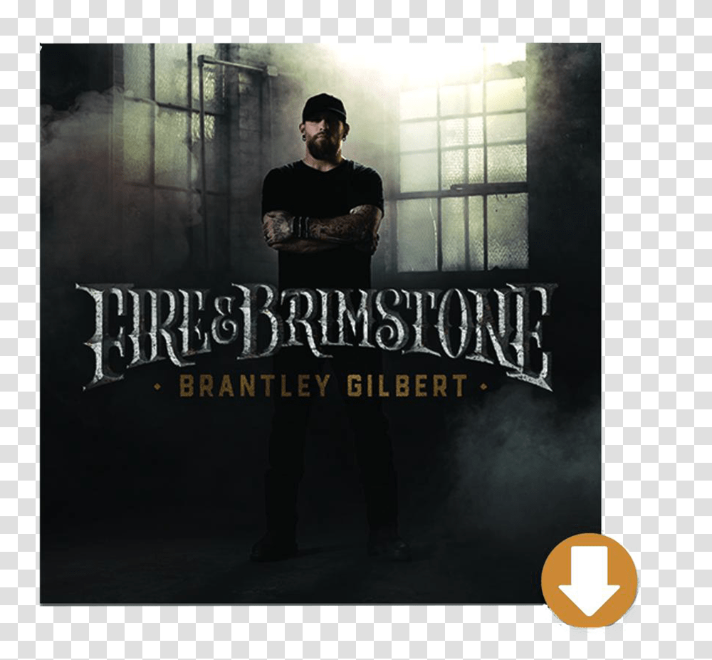 Fire Brimstone Digital Album Brantley Gilbert Fire And Brimstone Deluxe, Person, Human, Poster, Advertisement Transparent Png