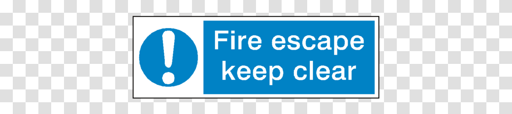 Fire Escape Keep Clear Safety Sign Fire Door Keep Shut Sign, Road Sign Transparent Png