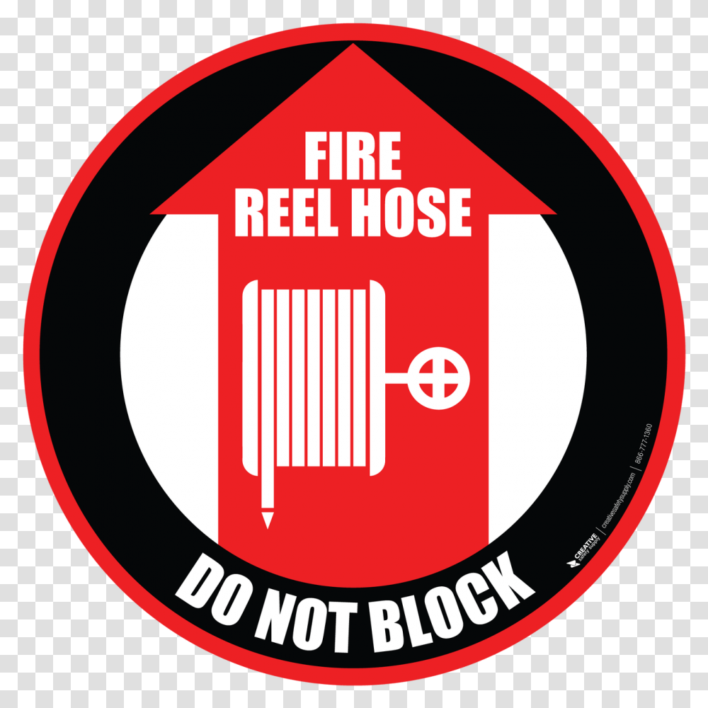 Fire Reel Hose Do Not Block Floor Sign Fire Hose, Label, Text, Logo, Symbol Transparent Png