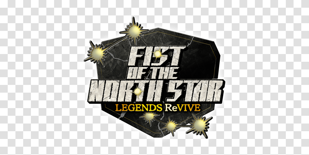 Fist Of The North Star Legends Revive Fist Of The North Star Legends Revive Logo, Text, Poster, Advertisement, Symbol Transparent Png