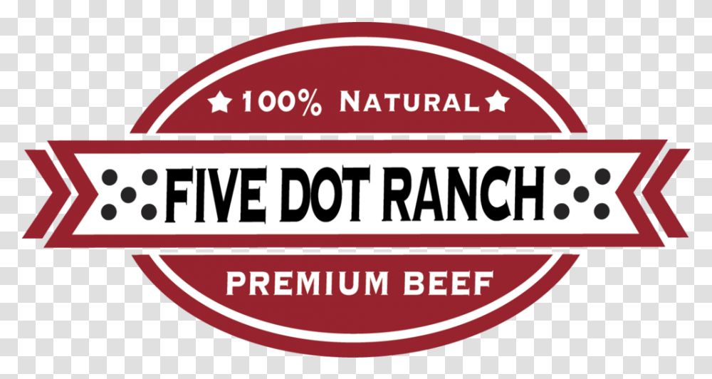 Five Dot Ranch Circle, Label, Text, Meal, Sticker Transparent Png