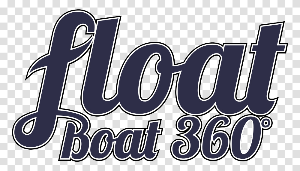 Float Boat 360 Calligraphy, Text, Alphabet, Word, Label Transparent Png