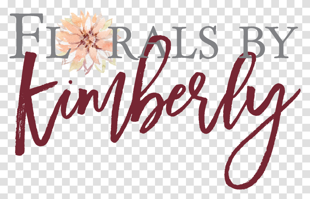 Florals By Kimberly Llc Logo Calligraphy, Dahlia, Flower, Plant Transparent Png