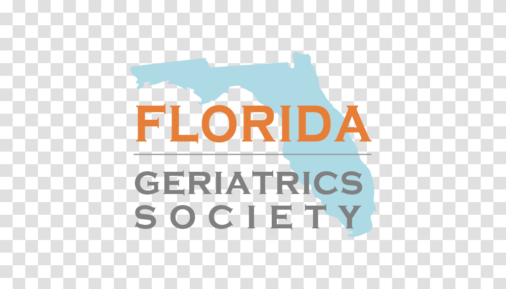 Florida Geriatrics Society Improving Geriatric Care, Advertisement, Poster, Outdoors Transparent Png