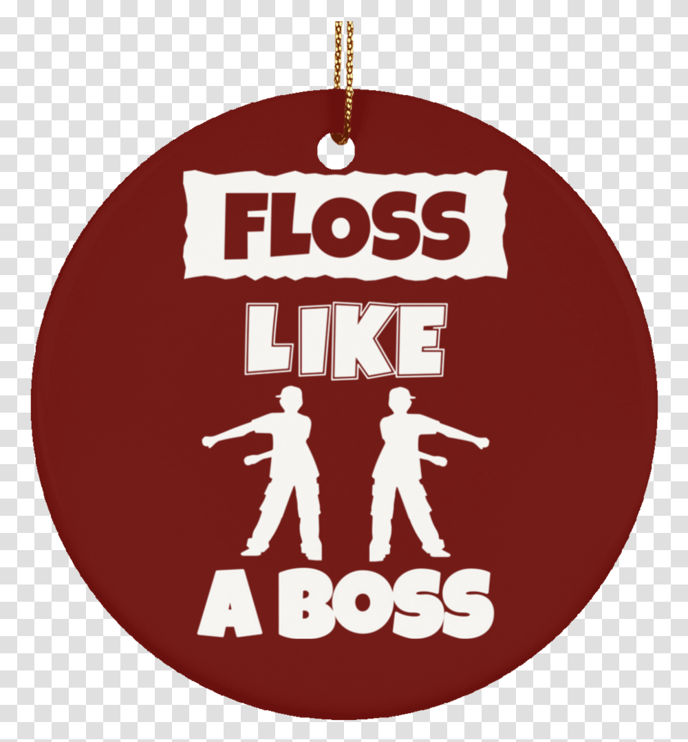 Floss Like A Boss Christmas Tree Ornaments Flossing Graphic Design, Person, Human, Label Transparent Png