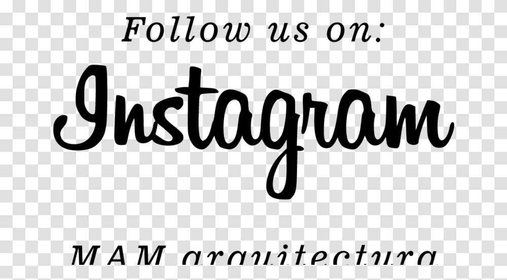 Follow Us On Instagram Calligraphy, Gray, World Of Warcraft Transparent Png