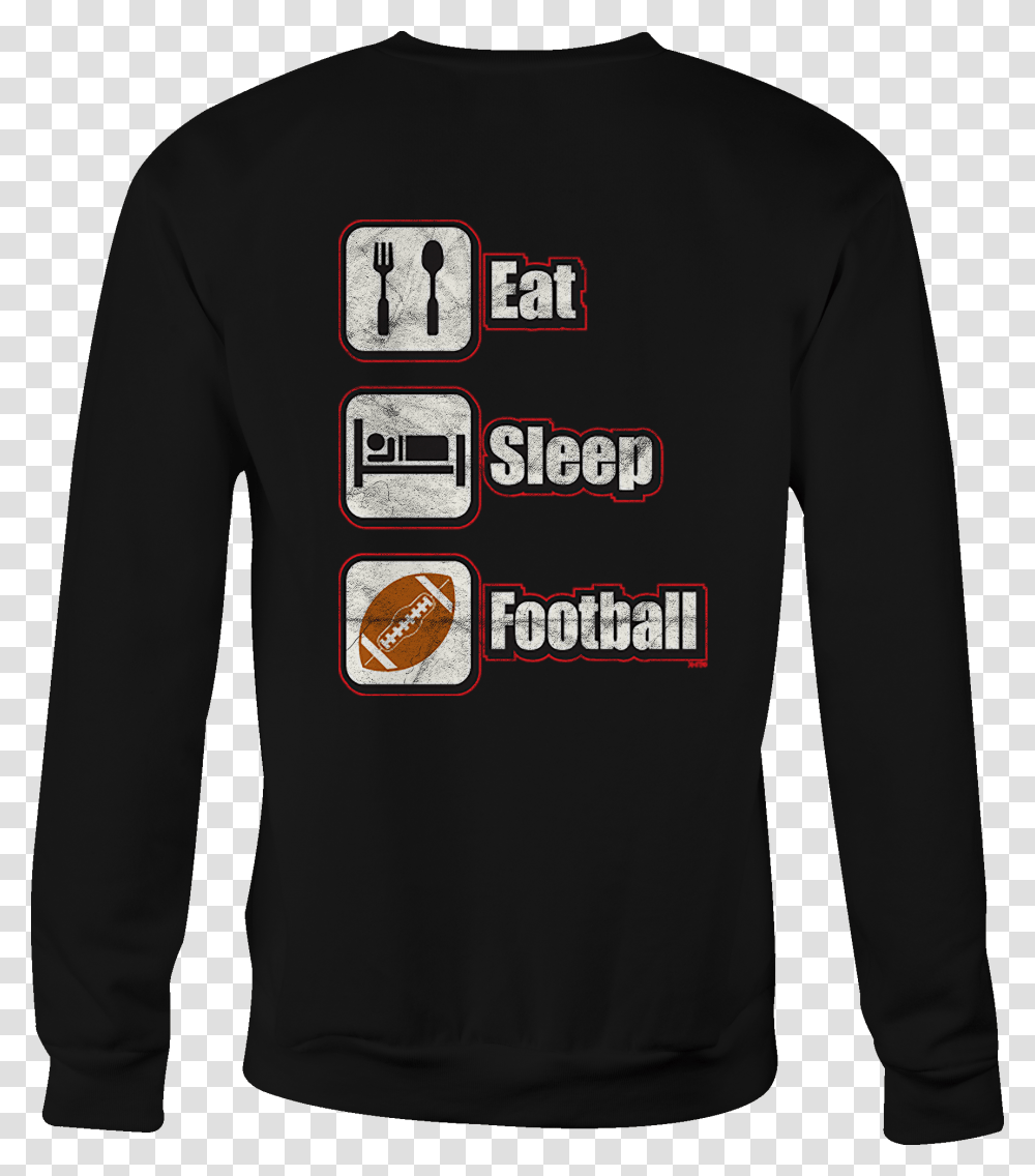 Football Crewneck Sweatshirt Eat Sleep Shirt For Men, Sleeve, Apparel, Long Sleeve Transparent Png