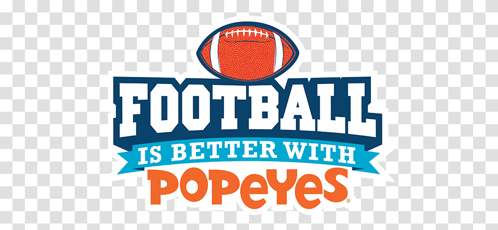Football Is Better With Popeyes Instant Win Game Poster, Label, Text, Advertisement, Meal Transparent Png