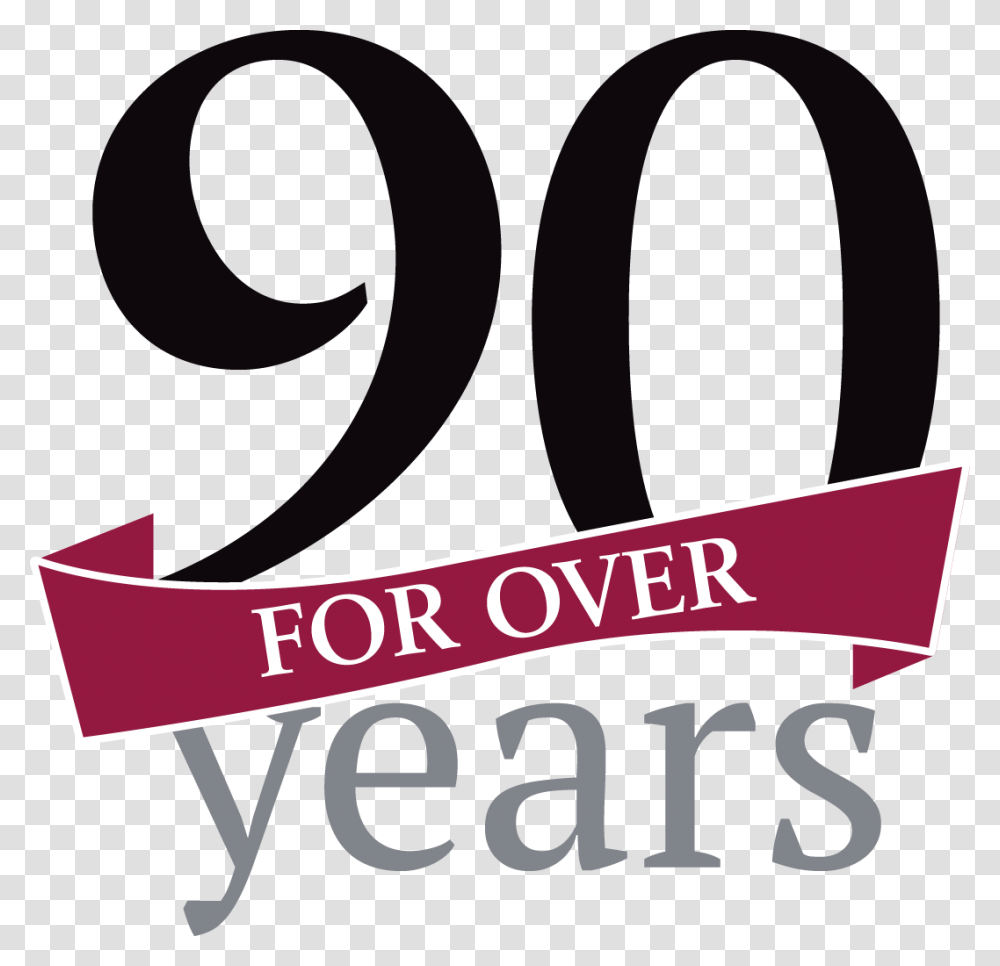 For Over 90 Years Logo, Alphabet, Number Transparent Png