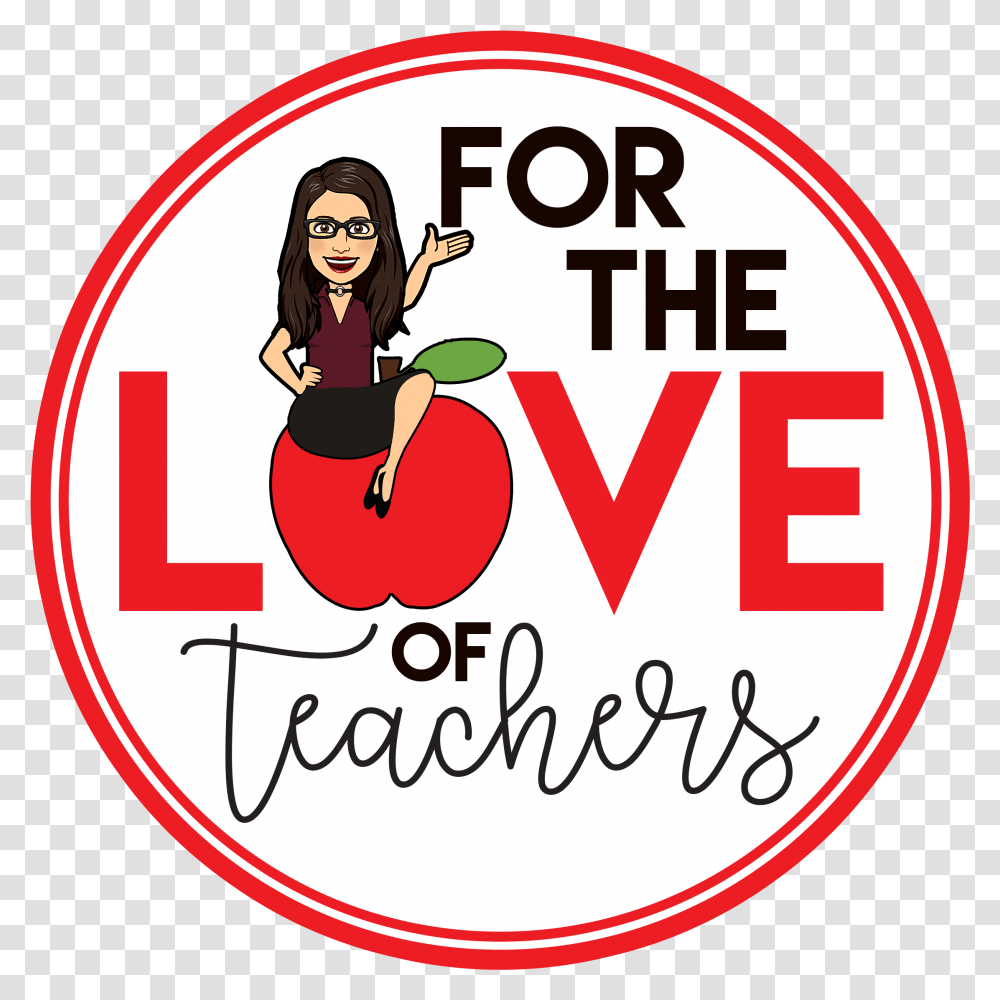 For The Love Of Teachers Love Teachers, Label, Text, Logo, Symbol Transparent Png