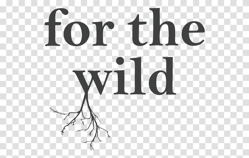 For The Wild Logo Mohawk Flooring, Plant, Root, Poster Transparent Png