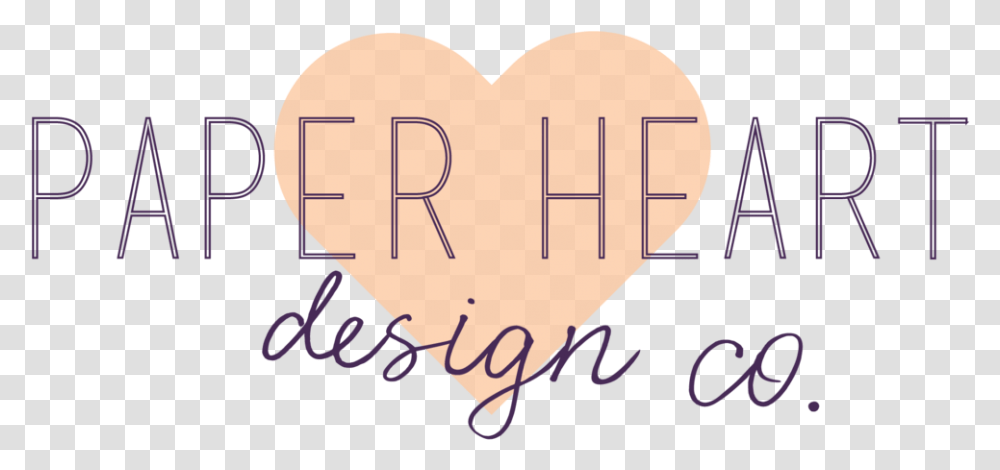 For - Paper Heart Design Co, Hand, Text, Holding Hands, Food Transparent Png