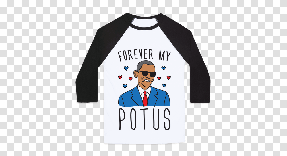 Forever My Potus Obama Baseball Tee Lookhuman, Sleeve, Apparel, Long Sleeve Transparent Png