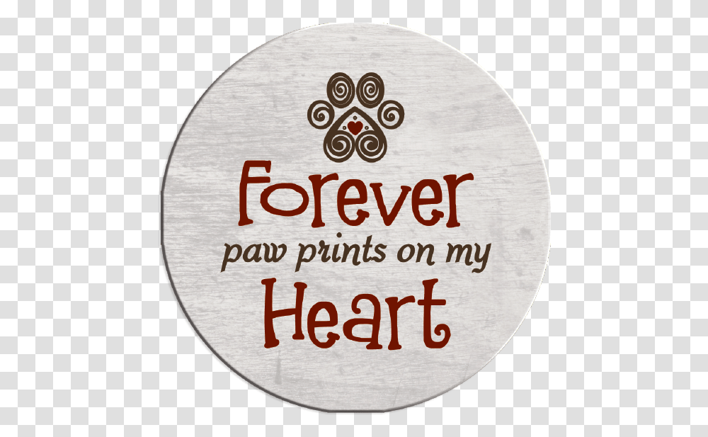 Forever Paw Prints On My HeartClass Circle, Label, Logo Transparent Png