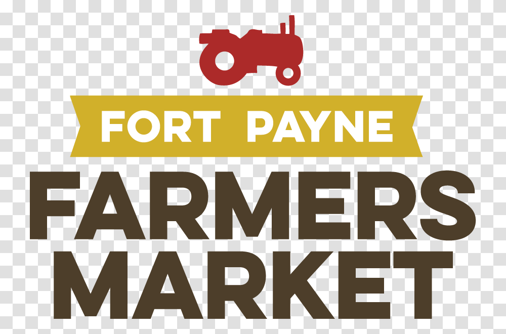 Fort Payne Farmers Market Tractor, Poster, Advertisement, Flyer Transparent Png