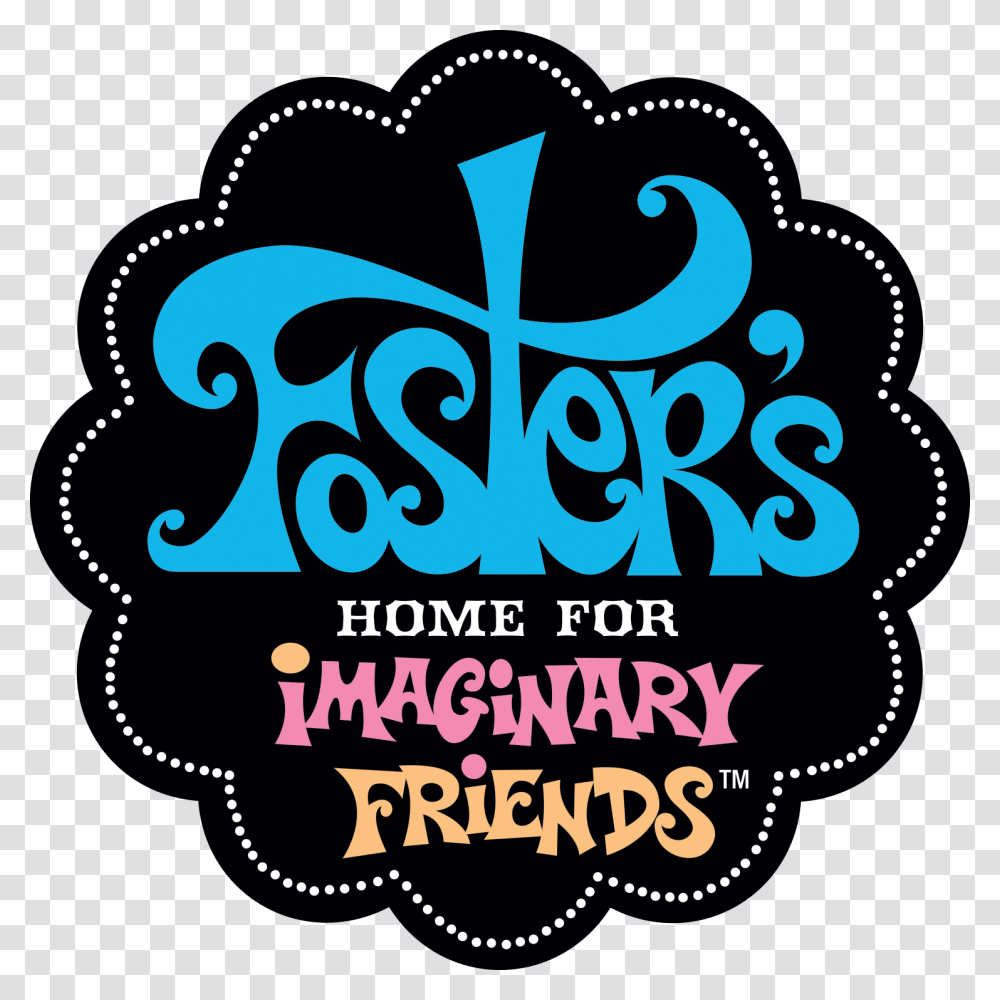 Fosters Home For Imaginary Friends Title, Label Transparent Png