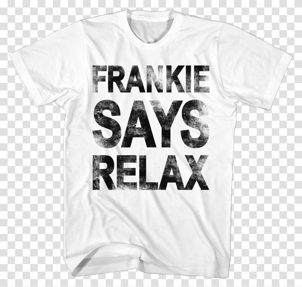 Frankie Says Relax Graffiti Vinyl Shirts, Apparel, T-Shirt, Person Transparent Png