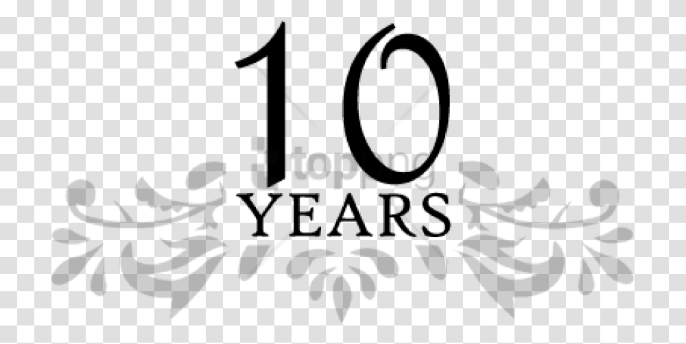 Free 10 Years Elegant Image With Celebrating 10 Years, Label, Stencil, Alphabet Transparent Png