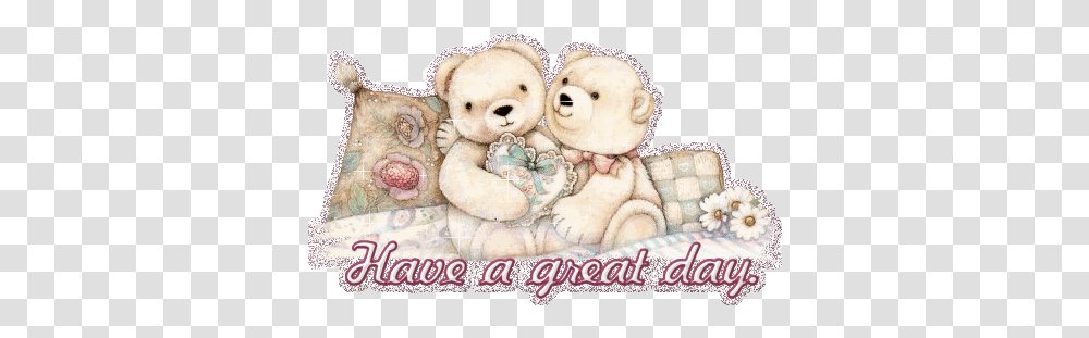 Free Have A Great Day Images Download Have A Great Day Love Cute, Toy, Teddy Bear, Plush Transparent Png