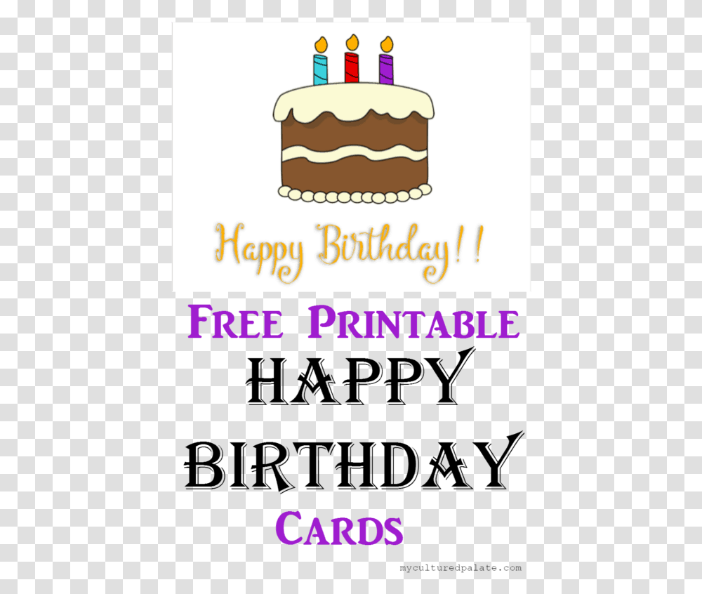 Free Printable Happy Birthday Cards Pin Downloadable Free Printable Happy Birthday Card Food Dessert Cake Transparent Png Pngset Com
