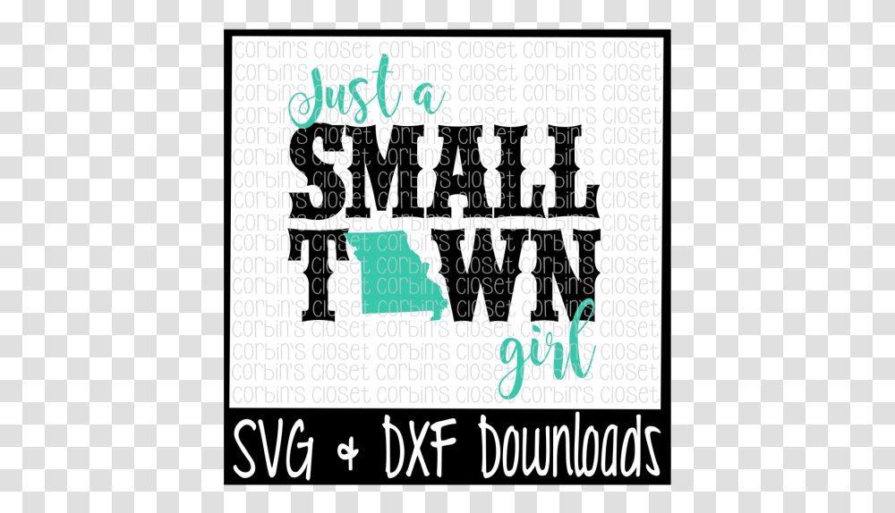 Free Small Town Girl Missouri Crafter File Poster, Alphabet, Word, Outdoors Transparent Png