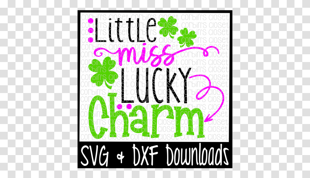 Free St Patricks Day Svg Little Miss Lucky Charm Scalable Vector Graphics, Label, Poster, Advertisement Transparent Png