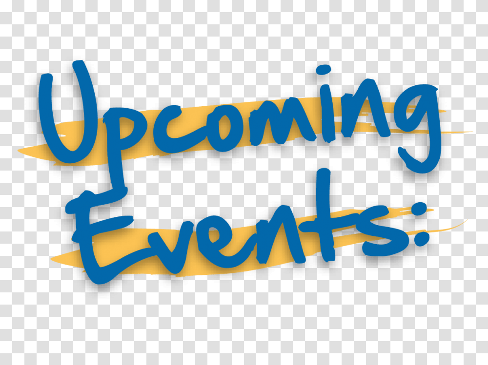 Free Upcoming Events Upcomingevents Clipart, Word, Alphabet, Label Transparent Png