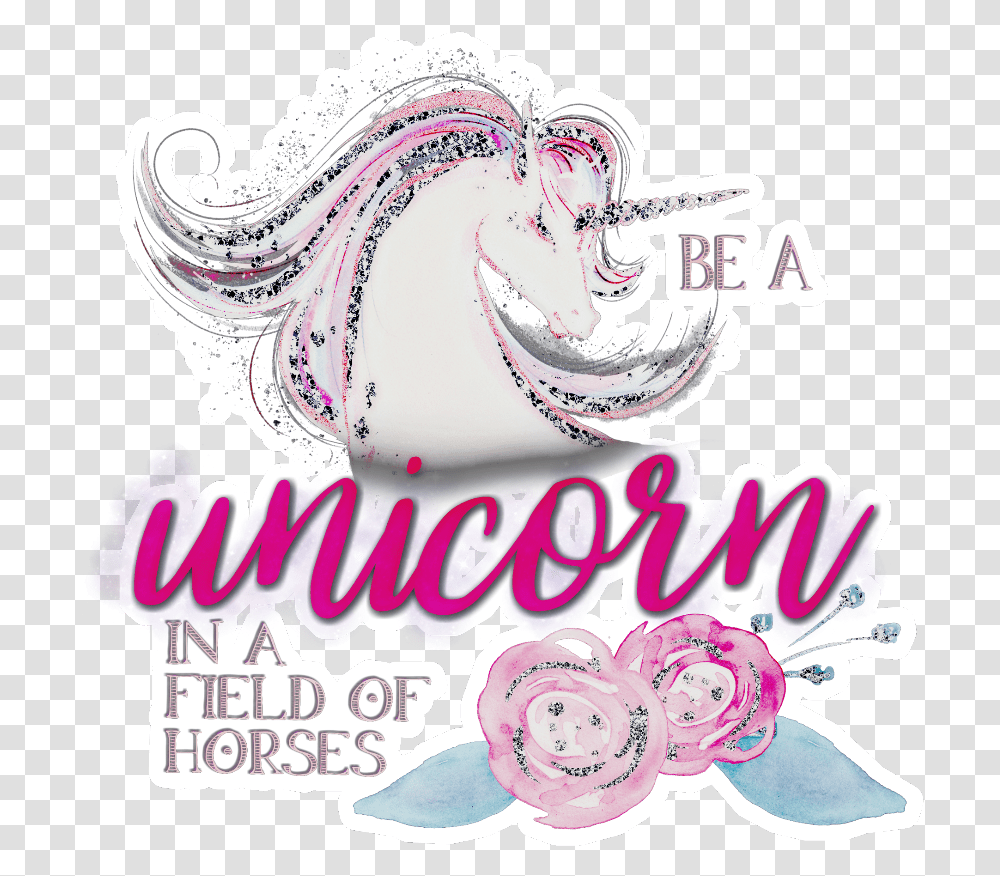Freetoedit Unicorn Sticker Quotesandsayings Quotes Graphics, Flyer, Poster, Paper Transparent Png