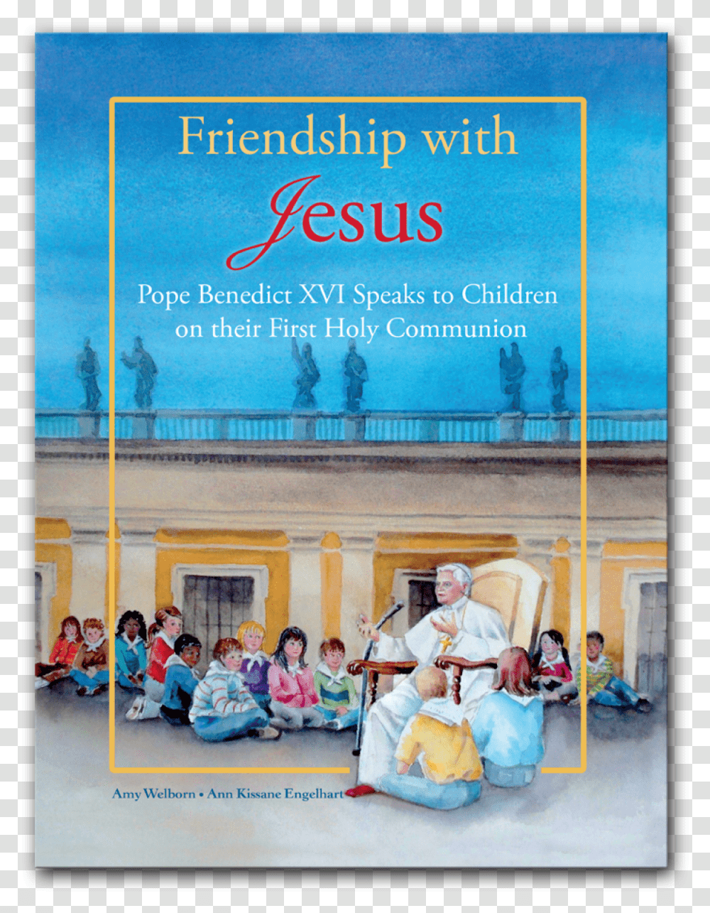 Friendship With Jesus Pope Benedict Xvi Talks To Children Transparent Png