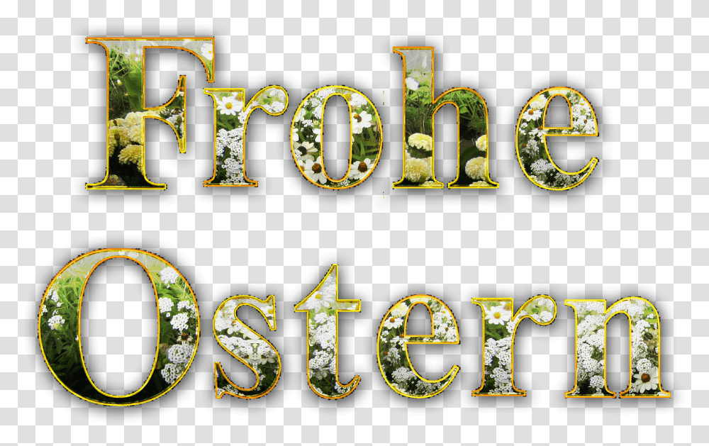 Frohe Ostern Text, Alphabet, Label, Word, Plant Transparent Png