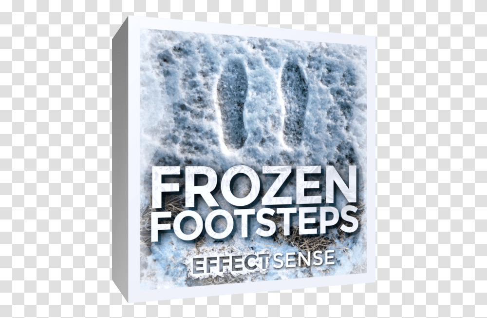 Frozen Footsteps Effect Sense Poster, Advertisement, Word, Outdoors, Nature Transparent Png