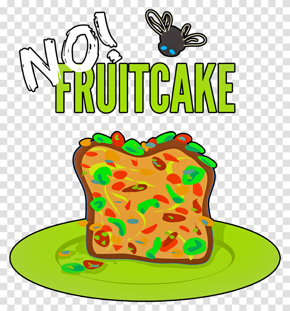 Fruitcake No Fruitcake Christmas Cake Fly, Birthday Cake, Dessert, Food Transparent Png