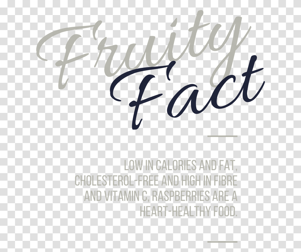 Fruity Fact Raspberry Calligraphy, Handwriting, Label, Outdoors Transparent Png