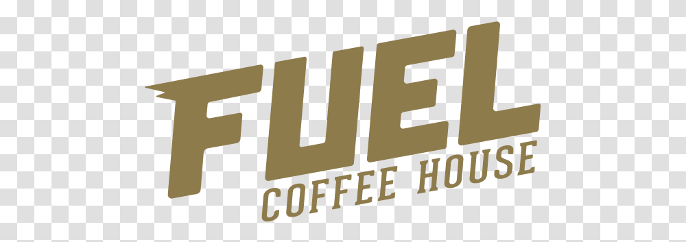 Fuel Coffee House Graphics, Word, Text, Label, Logo Transparent Png