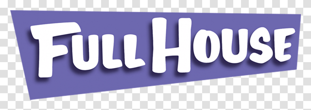 Full House Logo, Word, Number Transparent Png